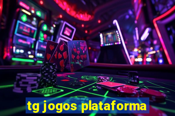 tg jogos plataforma